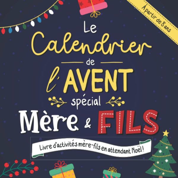 Calendrier de l'Avent Montessori : Livre d'activités Mère-Fils pour Noël 2022