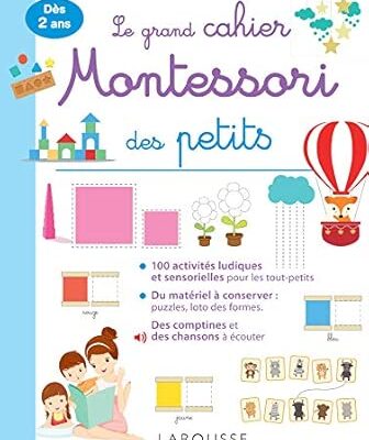 Le grand cahier Montessori pour les tout-petits