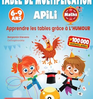 Les tables de multiplication Apili, grand livre illustré d’apprentissage